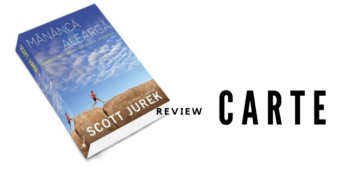 Scott Jurek - Mananca si alearga - carte